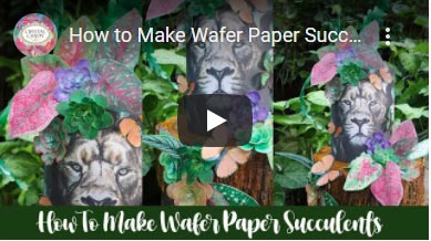 How to make wafer paper succulents
